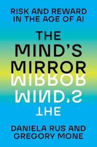 The Mind's Mirror : Risk and Reward in the Age of AI