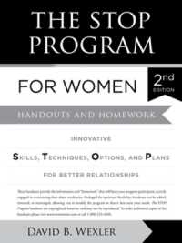 The STOP Program for Women : Handouts and Homework （2ND Looseleaf）