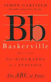 Baskerville : The Biography of a Typeface (The Abc of Fonts Series)