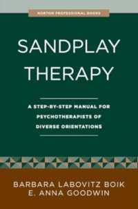 Sandplay Therapy : A Step-by-Step Manual for Psychotherapists of Diverse Orientations