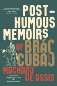 Posthumous Memoirs of Brás Cubas : A Novel