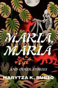 Maria, Maria : & Other Stories