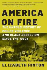 America on Fire : The Untold History of Police Violence and Black Rebellion since the 1960s