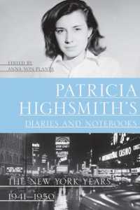 Patricia Highsmith's Diaries and Notebooks : The New York Years, 1941-1950