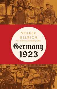 Germany 1923 : Hyperinflation, Hitler's Putsch, and Democracy in Crisis