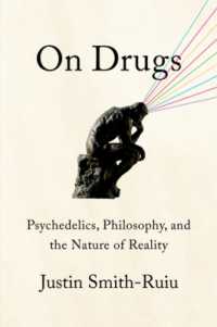On Drugs : Psychedelics, Philosophy, and the Nature of Reality