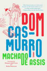 Dom Casmurro : A Novel
