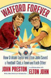 Watford Forever : How Graham Taylor and Elton John Saved a Football Club, a Town and Each Other