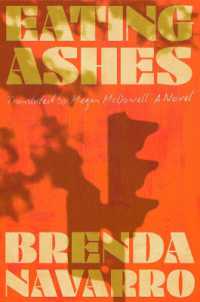 Eating Ashes : A Novel