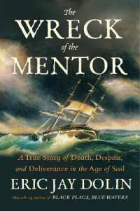 The Wreck of the Mentor : A True Story of Death, Despair, and Deliverance in the Age of Sail