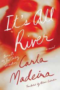 It's All River : A Novel