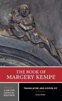 The Book of Margery Kempe : Second Norton Critical Edition (Norton Critical Editions) （2ND）