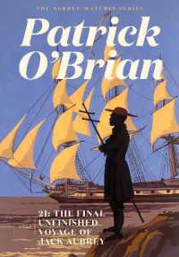 21 : The Final Unfinished Voyage of Jack Aubrey