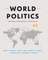 World Politics : Interests, Interactions, Institutions （6TH）