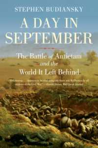 A Day in September : The Battle of Antietam and the World It Left Behind