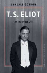 T.S. Eliot: An Imperfect Life