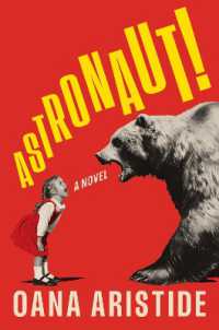 Astronaut! : A Novel