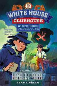 White House Undercover (White House Clubhouse series) (White House Clubhouse)