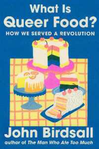 What Is Queer Food? : How We Served a Revolution