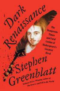 Dark Renaissance : The Dangerous Times and Fatal Genius of Shakespeare's Greatest Rival