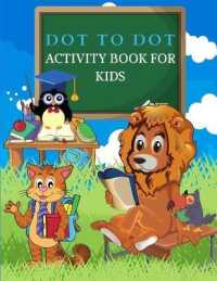 DOT to DOT Activity Book for Kids : Big Dot to Dot Books for Kids, Boys and Girls. Ideal Kid Dot to Dot Puzzles Activity Book with Challenging and Fun Colorable Pages Filled with Cute Animals, Cars, Flowers, Spaceship, Fruits & Much More!