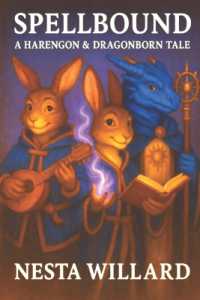 spellbound A Harengon and dragonborn tale: A Dungeons & Dragons Inspired Tale of A Journey Through Fire, Friendship, and the Power of Love (Spellbound") 〈1〉