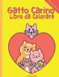 Gatto Carino Libro da Colorare : Libro da colorare super divertente con gatto carino 50 disegni da colorare per bambini: Gatto felice, gatto giocoso, gatto addormentato e altro ancora, perfetto per bambini, ragazze e ragazzi di 2-4 anni, 4-8 anni