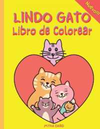 Lindo Gato Libro de Colorear : Libro para colorear súper divertido con un lindo gato- 50 dibujos para colorear para niños -Diseños lindos y divertidos: Gato Feliz, Gato Juguetón, Gato Durmiente y más-Perfecto para niños
