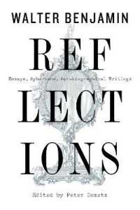 Reflections : Essays, Aphorisms, Autobiographical Writings