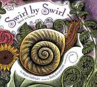 Swirl by Swirl: Spirals in Nature （Board Book）