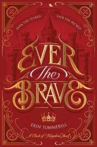 Ever the Brave (Clash of Kingdoms Novel)