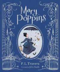 Mary Poppins: the Illustrated Gift Edition (Mary Poppins)