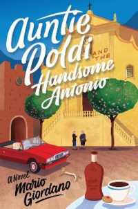 Auntie Poldi and the Handsome Antonio (An Auntie Poldi Adventure) -- Hardback (English Language Edition)