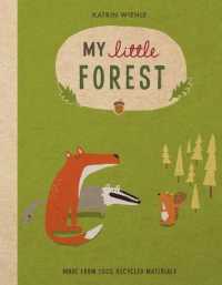 My Little Forest (A Natural World Board Book) （Board Book）