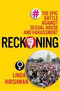 Reckoning : The Epic Battle against Sexual Abuse and Harassment -- Hardback (English Language Edition)