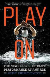 Play on : The New Science of Elite Performance at Any Age