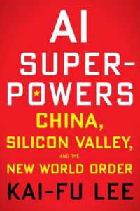 AI Superpowers: China, Silicon Valley and the New World Order