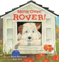 Move Over, Rover! Shaped Board Book （Board Book）