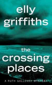 The Crossing Places : The First Ruth Galloway Mystery: an Edgar Award Winner (Ruth Galloway Mysteries)