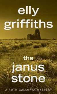 The Janus Stone : A Mystery (Ruth Galloway Mysteries)