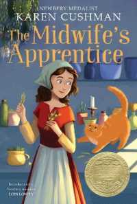The Midwife's Apprentice : A Newbery Award Winner