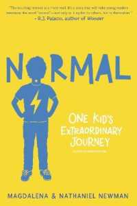 Normal : One Kid's Extraordinary Journey