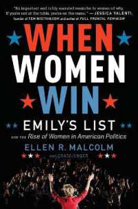 When Women Win : Emily's List and the Rise of Women in American Politics