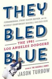 They Bled Blue : Fernandomania, Strike-season Mayhem, and the Weirdest Championship Baseball Had -- Hardback (English Language Edition)