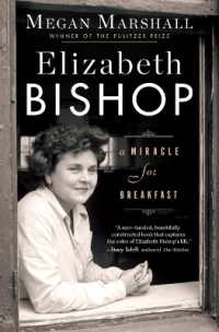 Elizabeth Bishop : A Miracle for Breakfast