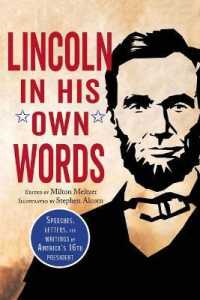 Lincoln in His Own Words