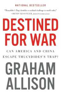 Destined for War : Can America and China Escape Thucydides's Trap?