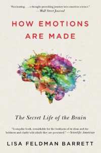 『感情はつくられる―脳の隠れた働きと構築主義的情動理論』（原書）<br>How Emotions Are Made : The Secret Life of the Brain
