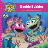 Double Bubbles (Splash and Bubbles)