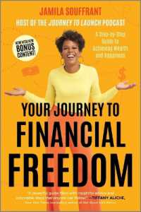 Your Journey to Financial Freedom : A Step-by-Step Guide to Achieving Wealth and Happiness